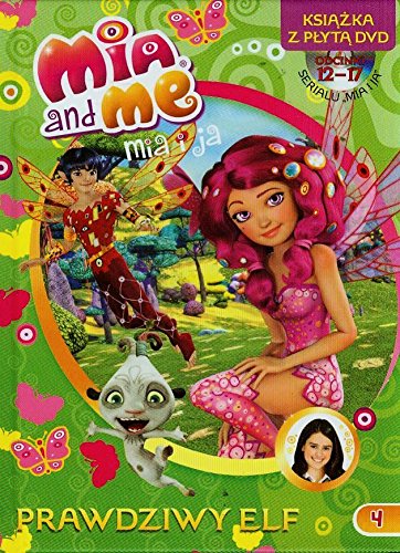 Preisvergleich Produktbild Mia&Me 4 Prawdziwy elf + DVD