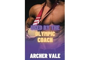 Used by the Olympic Coach (Straight to Gay Dom/sub Athletes, Band 3)