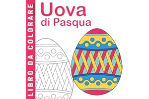 Libro da Colorare per Anziani | Uova di Pasqua: Libro da Colorare antistress per Adulti | Giochi per Anziani con Demenza Senile e Alzheimer | 30 disegni grandi da colorare (Italian Edition)