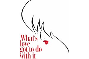 What's love got to do with it