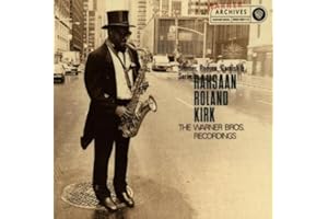 Simmer, Reduce, Garnish & Serve Rahsaan Roland Kirk: The Warner Bros. Recordings