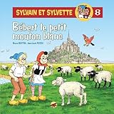 Sylvain et Sylvette, Tome 8 : Bébert le petit mouton blanc