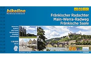 Fränkischer Radachter • Main-Werra-Radweg • Fränkische Saale: 650 km, 1:50.000, wetterfest/reißfest, GPS-Tracks Download, LiveUpdate (Bikeline Radtourenbücher)