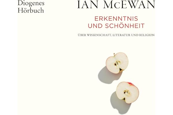Erkenntnis und Schönheit: Über Wissenschaft, Literatur und Religion