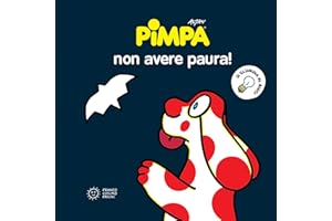 Pimpa non avere paura! Ediz. a colori