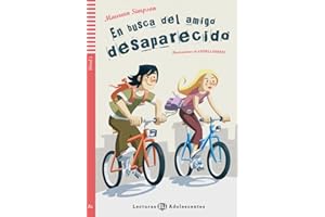 En busca del amigo desparecido: Spanische Lektüre für das 1. und 2. Lernjahr. Lektüre mit Audio-Online (Lecturas ELI Adolescentes)
