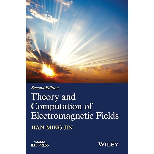 Time-Harmonic Electromagnetic Fields: 32 (IEEE Press Series