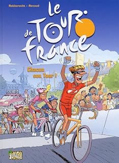 jaquette livre Le Tour de France, Tome 3 : Chacun son Tour !