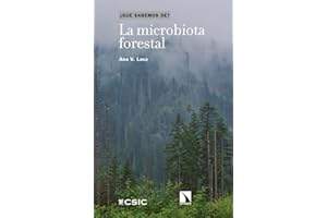 La microbiota forestal: 167 (¿QUÉ SABEMOS DE?)