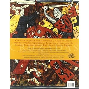 Historia de las Cruzadas: Cristiandad, Islam, Peregrinaje, Guerra