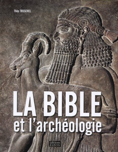 Download La Bible et l'archéologie Download La Bible et l'archéologie