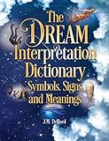 Image de The Dream Interpretation Dictionary: Symbols, Signs, and Meanings