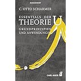 Auer-System-Verlag, Carl Essentials der Theorie U: Grundprinzipien und Anwendungen (Management)