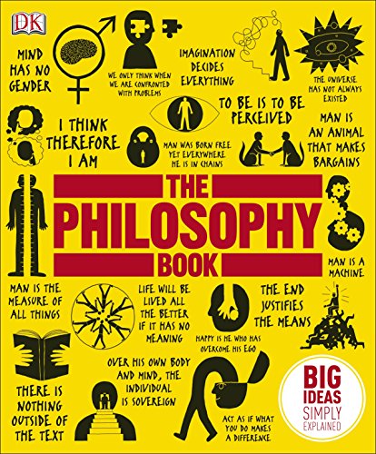 Télécharger The Philosophy Book: Big Ideas Simply Explained PDF Fichier Télécharger The Philosophy Book: Big Ideas Simply Explained PDF Fichier