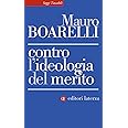 Contro l'ideologia del merito