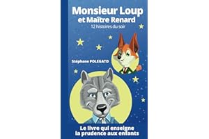 Monsieur Loup et Maître Renard: 12 histoires du soir (Monsieur Loup et Maître Renard (série), Band 1)