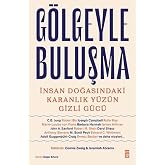G&ouml;lgeyle Buluşma: İnsan Doğasındaki Karanlık Y&uuml;z&uuml;n Gizli G&uuml;c&uuml;