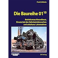 洋書 Die Baureihe 03 10 Deutschen Reichsbahn Die Baureihe 03: Die leichte Einheits-Schnellzuglokomotive der
