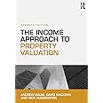 The Income Approach to Property Valuation: Seventh Edition
