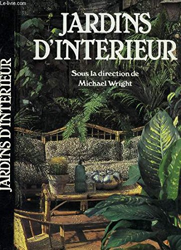 couverture de : Jardins d'Int&eacute;rieur