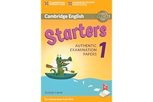 Cambridge English Starters 1 for Revised Exam from 2018 Student's Book: Authentic Examination Papers [Lingua inglese]
