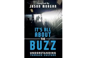 Understanding Terrace Culture: It's all about the Buzz