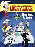 Lucky Luke 93: Meine Onkel, die Daltons by Achdé, Laurent Gerra