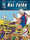 Kai Falke: Band 2: Das Rückspiel by 