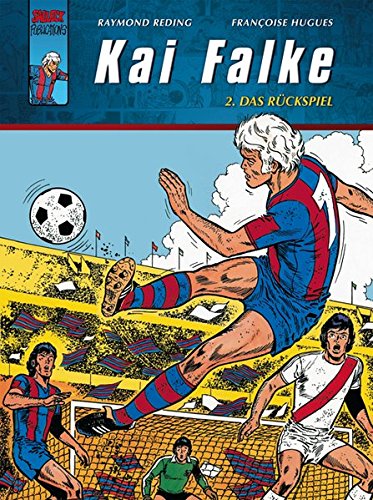 Kai Falke: Band 2: Das Rückspiel