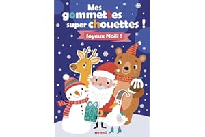 Mes gommettes super chouettes ! - Joyeux Noël ! - Livre de décors à compléter avec des gommettes - Dès 3 ans