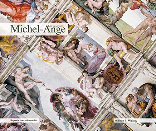 Les trésors de Michel-Ange. Reproductions et fac-similés.
