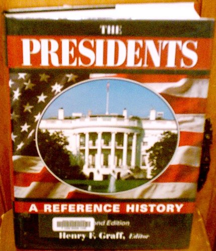 The Presidents: A Reference History livre