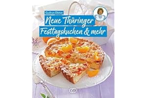 Neue Thüringer Festtagskuchen & mehr