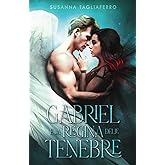 Gabriel e la Regina delle Tenebre