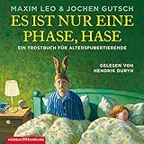 Es ist nur eine Phase, Hase