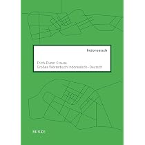 Großes Wörterbuch Indonesisch–Deutsch: Mit rund 72 500 Wortstellen