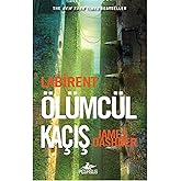 Labirent 1: &Ouml;l&uuml;mc&uuml;l Ka&ccedil;ış
