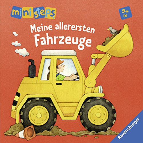Meine allerersten Fahrzeuge: Ab 9 Monaten (ministeps Bücher)