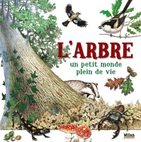 L'Arbre, un petit monde plein de vie