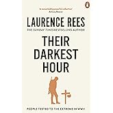 Their Darkest Hour: People Tested to the Extreme in WWII