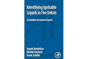 Identifying Ignitable Liquids in Fire Debris: A Guideline for Forensic Experts