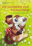 Cover zum Buch Die Geschichte vom frechen Hund: Waru...