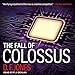 Produktbild The Fall of Colossus (Colossus Trilogy, Band 2)