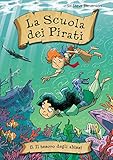 Image de Il tesoro degli abissi. La scuola dei pirati. Vol. 8