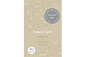 Frauen | Lyrik. Gedichte in deutscher Sprache: Im Auftrag der Wüstenrot Stiftung herausgegeben und mit einem Nachwort versehen von Anna Bers