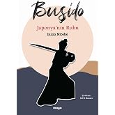 Buşido - Japonya'nın Ruhu