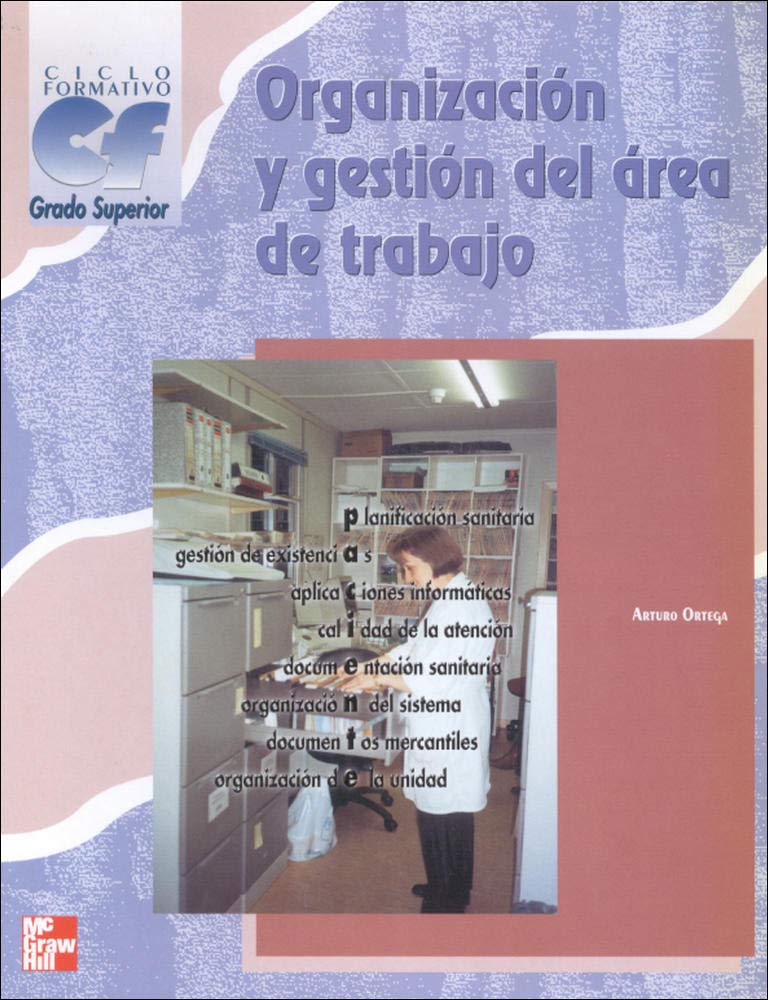 Organizaci}n y gesti}n del @rea de trabajo. Grado superior