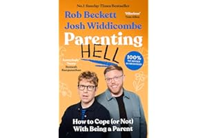 Parenting Hell: The Hilarious Sunday Times Bestseller