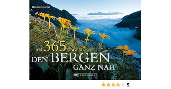 Den Bergen Ganz Nah Tischaufsteller An 365 Tagen Amazon De Ritschel Bernd Bucher