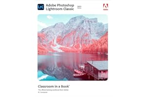 Adobe Photoshop Lightroom Classic Classroom in a Book (2021 release)
